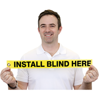 Blind Installed Here Tag